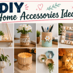 DIY Home Accessories Ideas