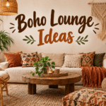 Boho Lounge Ideas