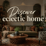 Eclectic Home Decor